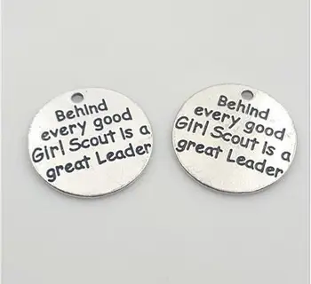 Høj Kvalitet 20 Stykker/Masse Diameter 25mm Brev Trykt Bag Enhver God Girl Scout Er En Stor Leder Citat Besked Pige Charms