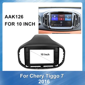 10 tommer Til CHERY TIGGO 7 2016 2 din Radio Fascia for Stereo Audio Panel Mount Installation Dash Kit Ramme Adapter Stereo Radio